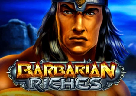 Barbarian Riches