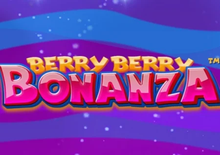 Berry Berry Bonanza