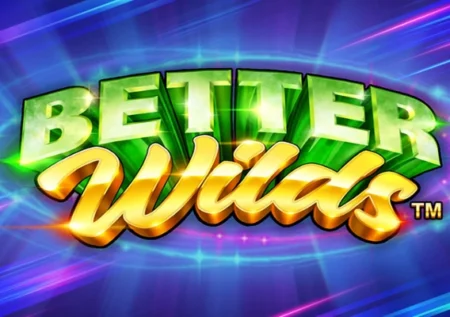 Better Wilds