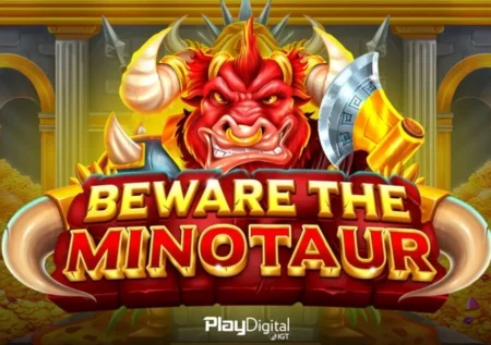 Beware the Minotaur