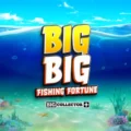 Big Big Fishing Fortune