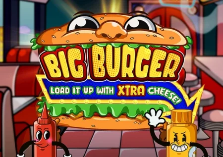 Big Burger Load it up with Xtra Cheese