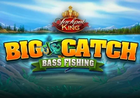 Big Catch Bass Fishing Jackpot King