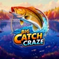 Big Catch Craze
