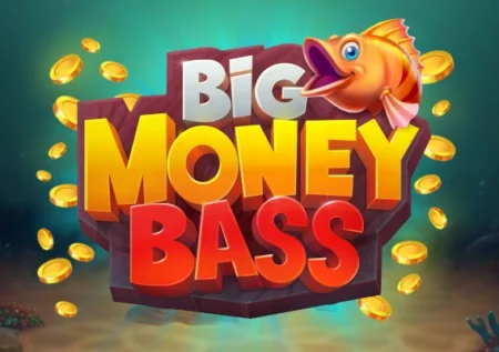 Big Money Bass