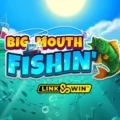 Big Mouth Fishin’