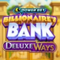Billionaire’s Bank DeluxeWays