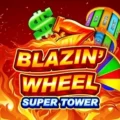 Blazin’ Wheel Super Tower