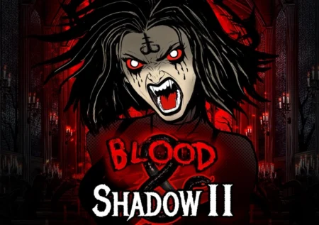 Blood & Shadow 2
