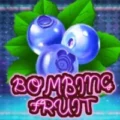 Bombing Fruit