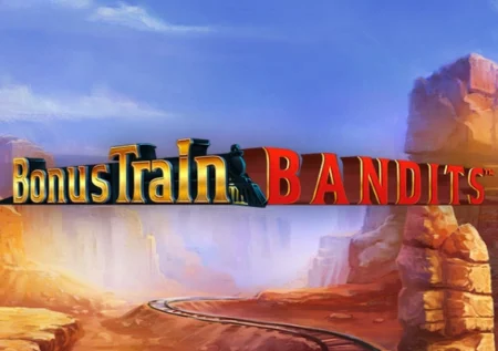 Bonus Train Bandits