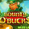 Bounty O’ Bucks