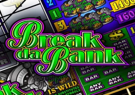 Break da Bank