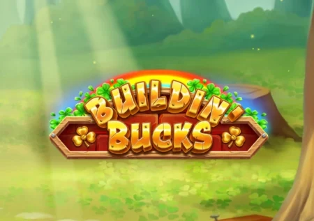 Buildin’ Bucks
