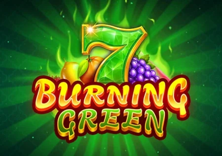 Burning Green