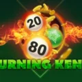 Burning Keno