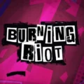 Burning Riot