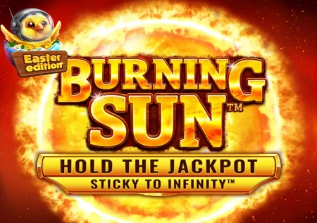Burning Sun: Easter Edition