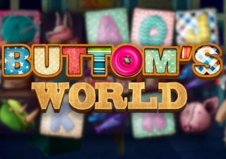 Buttom’s World
