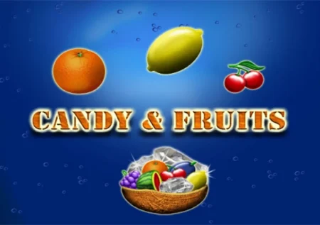Candy & Fruits