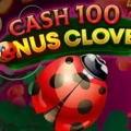 Cash 100 Bonus Clover