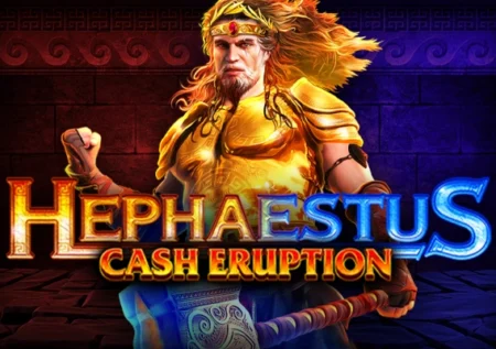Cash Eruption Hephaestus