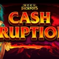 Cash Eruption MegaJackpots