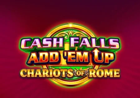 Cash Falls: Add ‘Em Up Chariots of Rome