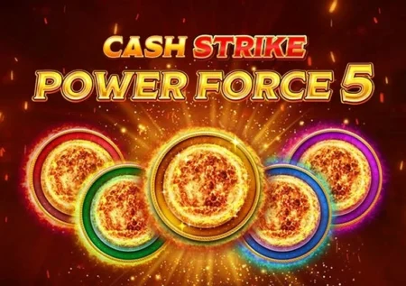 Cash Strike Power Force 5