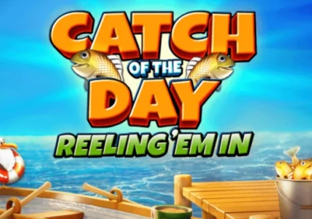 Catch of the Day Reeling ‘Em In