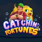 Catchin’ Fortunes