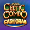 Celtic Combo Cash Grab