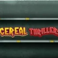 Cereal Thrillers