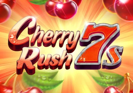 Cherry Rush 7s