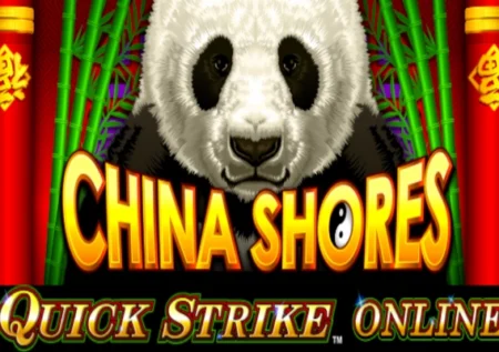 China Shores with Quick Strike