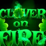 Clover on Fire