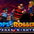 Cops’n’Robbers Vegas Nights