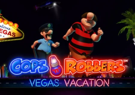 Cops’n’Robbers Vegas Vacation