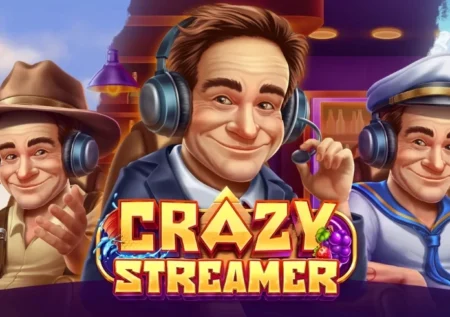 Crazy Streamer