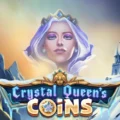 Crystal Queen’s Coins