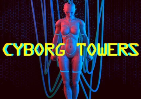 Cyborg Towers