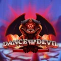 Dance with the Devil