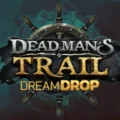 Dead Man’s Trail Dream Drop