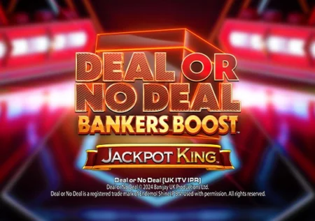 Deal or No Deal Bankers Boost Jackpot King