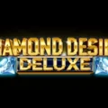 Diamond Desire Deluxe