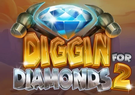 Diggin for Diamonds 2