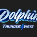 Dolphin Thunder Ways