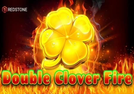 Double Clover Fire