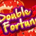 Double Fortune