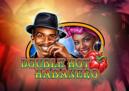 Double Hot Habanero